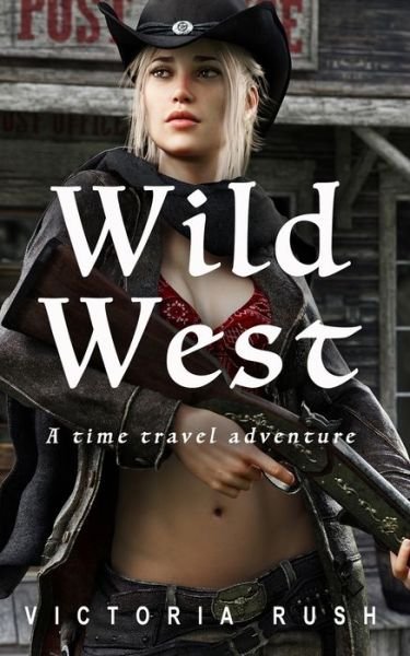 Cover for Victoria Rush · Wild West (Paperback Bog) (2022)