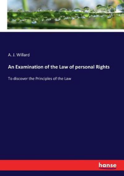 An Examination of the Law of pe - Willard - Books -  - 9783337157760 - June 1, 2017