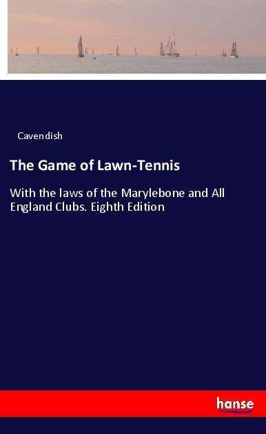 Cover for Cavendish · The Game of Lawn-Tennis (Book)