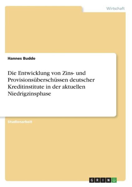 Cover for Budde · Die Entwicklung von Zins- und Pro (Bog)