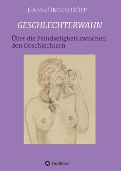 Cover for Hans-Jurgen Doepp · Geschlechterwahn (Paperback Bog) (2021)