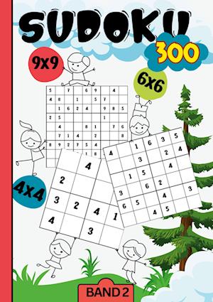 Cover for Mira König · Sudoku Kids- 300 Sudoku für Kinder ab 6-8 Jahren (Book) (2024)