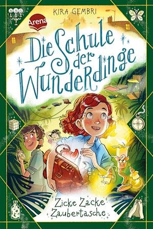 Cover for Kira Gembri · Die Schule der Wunderdinge (3). Zicke Zacke Zaubertasche (Book) (2022)