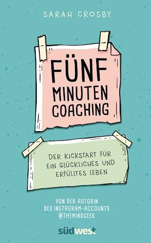 Cover for Sarah Crosby · Fünf-Minuten-Coaching (Paperback Book) (2021)