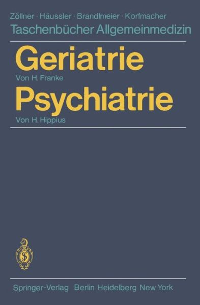 Cover for H. Franke · Geriatrie Psychiatrie - Taschenbucher Allgemeinmedizin (Paperback Book) [German edition] (1979)
