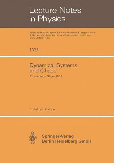 Cover for L Garrido · Dynamical Systems and Chaos: Proceedings of the Sitges Conference on Statistical Mechanics Sitges, Barcelona / Spain September 5 - 11, 1982 - Lecture Notes in Physics (Paperback Book) (1983)