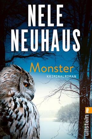 Monster (Ein Bodenstein-Kirchhoff-Krimi 11) - Nele Neuhaus - Books - Ullstein Taschenbuch Verlag - 9783548069760 - August 29, 2024