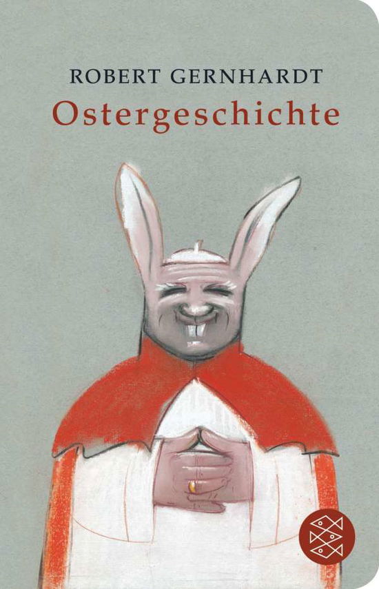 Fischer TB.52176 Gernhardt:Ostergeschic (Book)