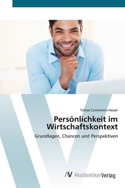 Cover for Haupt · Persönlichkeit im Wirtschaftskont (Book) (2012)