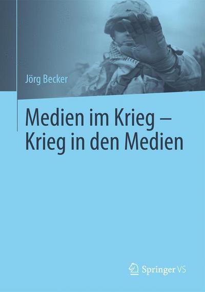 Cover for Jorg Becker · Medien Im Krieg - Krieg in Den Medien (Paperback Book) (2015)