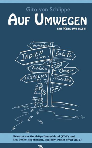 Cover for Gito Von Schlippe · Auf Umwegen (Pocketbok) [German edition] (2013)