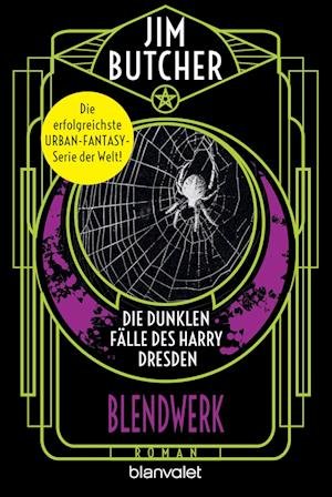 Cover for Jim Butcher · Die Dunklen FÃ¤lle Des Harry Dresden - Blendwerk (Bok)