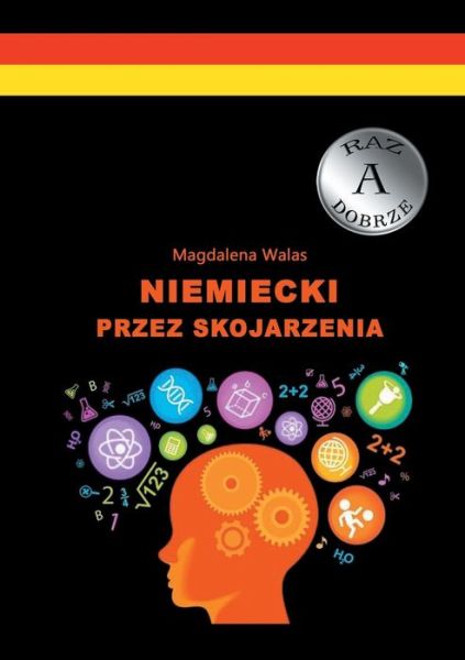 Cover for Magdalena Walas · Niemiecki Przez Skojarzenia (Paperback Book) [German edition] (2014)