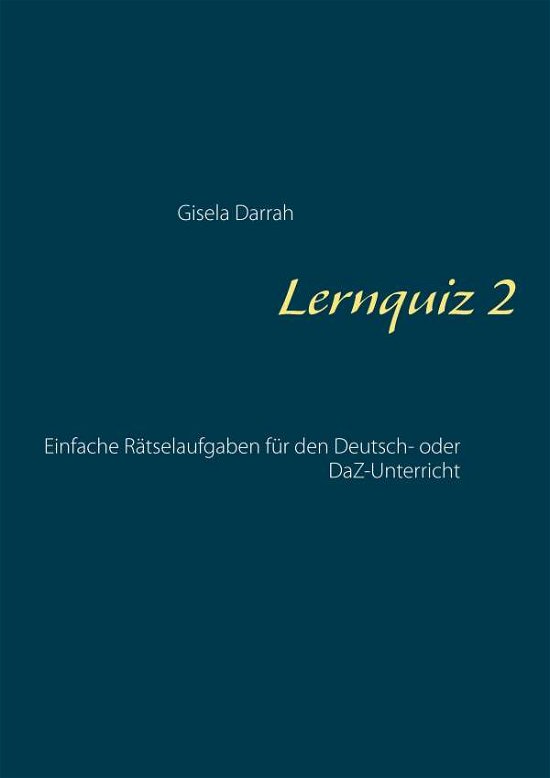Cover for Gisela Darrah · Lernquiz 2 (Paperback Bog) (2015)