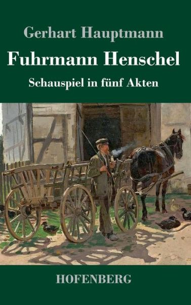 Cover for Hauptmann · Fuhrmann Henschel (Book) (2020)