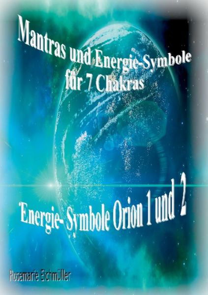 Cover for Rosemarie Eichmuller · Mantras und Energie-Symbole fur 7 Chakren (Paperback Bog) (2018)