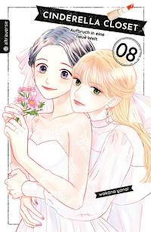 Cover for Wakana Yanai · Cinderella Closet - Aufbruch in eine neue Welt 08 (Bog) (2023)