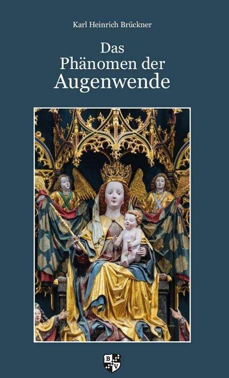 Cover for Brückner · Das Phänomen der Augenwende (Book)