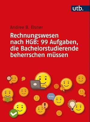 Cover for Andree B. Elsner · Rechnungswesen nach HGB: 99 Aufgaben, die Bachelorstudierende beherrschen müssen (Paperback Book) (2023)