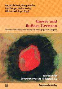 Cover for Bernd Ahrbeck · Innere und äußere Grenzen (Paperback Book) (2016)