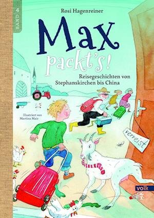 Max packt's - Rosi Hagenreiner - Bücher - Volk Verlag - 9783862224760 - 14. Juni 2023