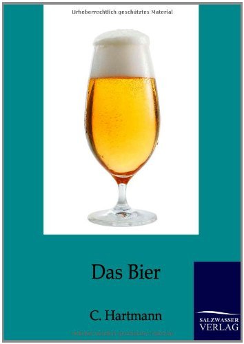 Cover for C Hartmann · Das Bier (Paperback Bog) [German edition] (2012)