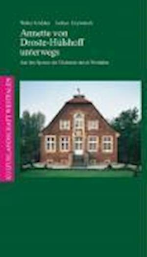 Cover for Walter Gödden · Annette von Droste-Hülshoff unterwegs (Paperback Book) (2004)