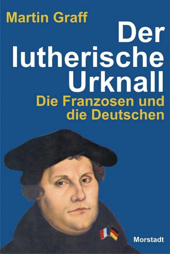 Cover for Graff · Der lutherische Urknall (Book)