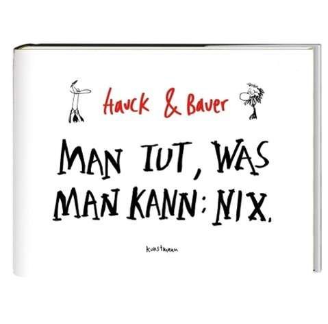 Cover for Hauck · Man tut,was man kann: Nix (Buch)