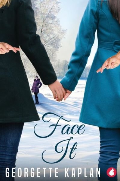 Cover for Georgette Kaplan · Face It (Paperback Book) (2018)