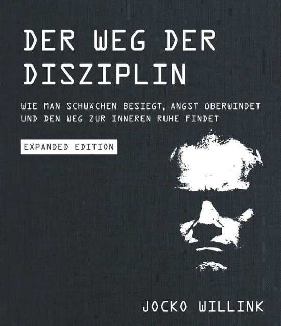 Cover for Willink · Der Weg der Disziplin - Expande (N/A)