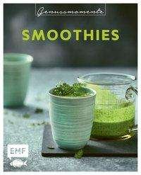 Cover for Genussmomente · Smoothies (Bok)