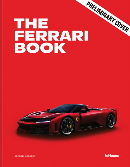 Cover for Michael Kockritz · The Ferrari Book - The Car Book Series (Hardcover Book) (2025)