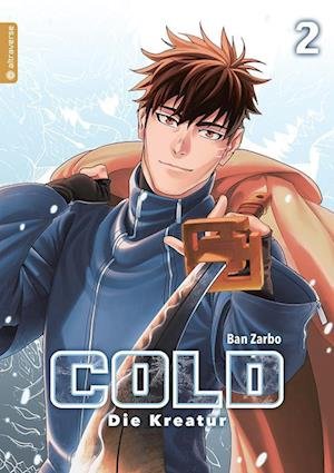 Cover for Ban Zarbo · Cold - Die Kreatur 02 (Bok) (2023)