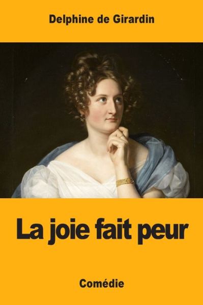 Cover for Delphine De Girardin · La joie fait peur (Paperback Book) (2019)