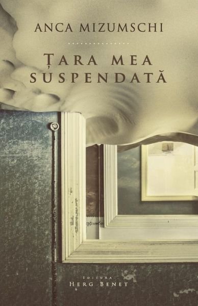 Cover for Anca Mizumschi · Tara Mea Suspendata (Paperback Book) (2018)