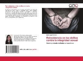 Reincidencia en los delitos cont - Romero - Livros -  - 9786200421760 - 