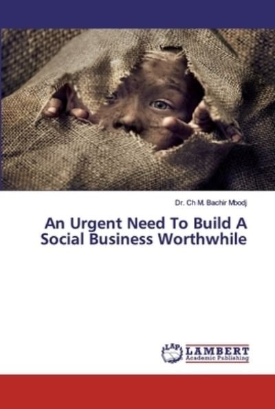 Cover for Mbodj · An Urgent Need To Build A Social (Bog) (2020)