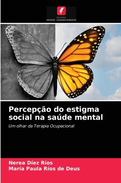Cover for Nerea Diez Rios · Percepcao do estigma social na saude mental (Pocketbok) (2021)