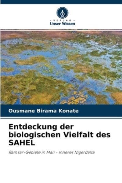 Cover for Ousmane Birama Konate · Entdeckung der biologischen Vielfalt des SAHEL (Paperback Book) (2021)