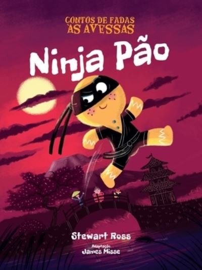 Cover for James Misse · Contos De Fadas As Avessas - Ninja Pao (Paperback Book) (2021)