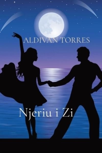 Cover for Aldivan Teixeira Torres · Njeriu i Zi (Paperback Book) (2021)