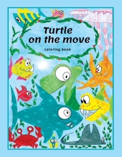 Cover for Zuzana Filipovaa · Turtle on the move (Paperback Book) (2019)