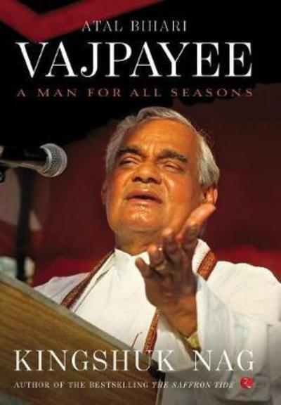 Cover for Atal Bihari Vajpayee: a Man for All Seasons (Paperback Book) (2015)