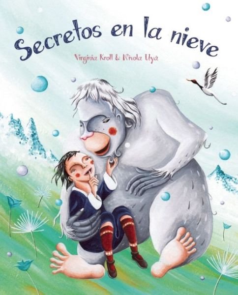 Cover for Virginia Kroll · Secretos en La Nieve (Hardcover Book) [Spanish edition] (2014)