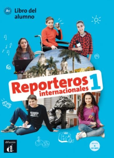 Various authors · Reporteros internacionales 1 - Libro del alumno + audio download. A1 (Paperback Book) (2022)