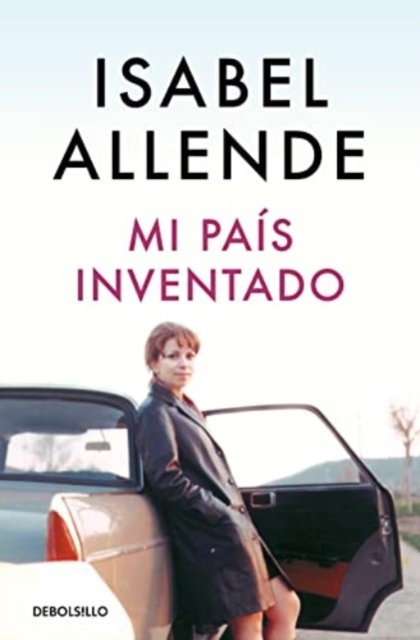 Cover for Isabel Allende · Mi pais inventado (Paperback Book) (2022)