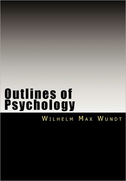 Cover for Wilhelm Max Wundt · Outlines of Psychology (Paperback Book) (2009)