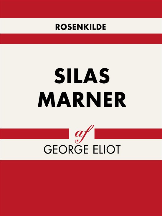 Cover for George Eliot · Verdens klassikere: Silas Marner (Heftet bok) [1. utgave] (2018)