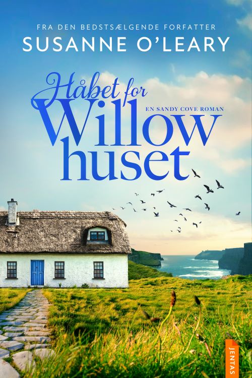 Sandy Cove #3: Håbet for Willow-huset - Susanne O'Leary - Books - Jentas A/S - 9788742608760 - May 21, 2025